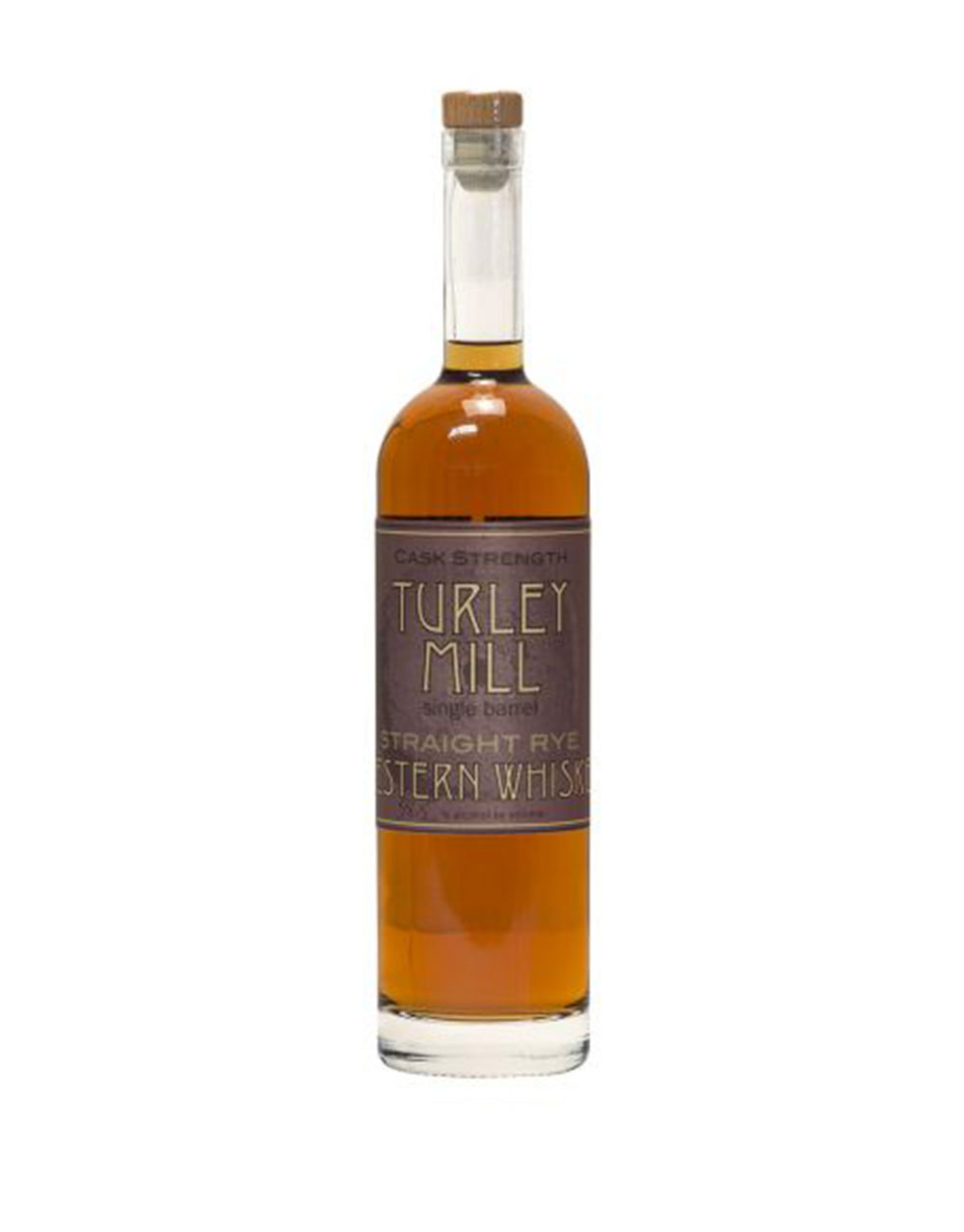 Turley Mill Single Barrel Cask Strength Straight Rye Western Whiskey